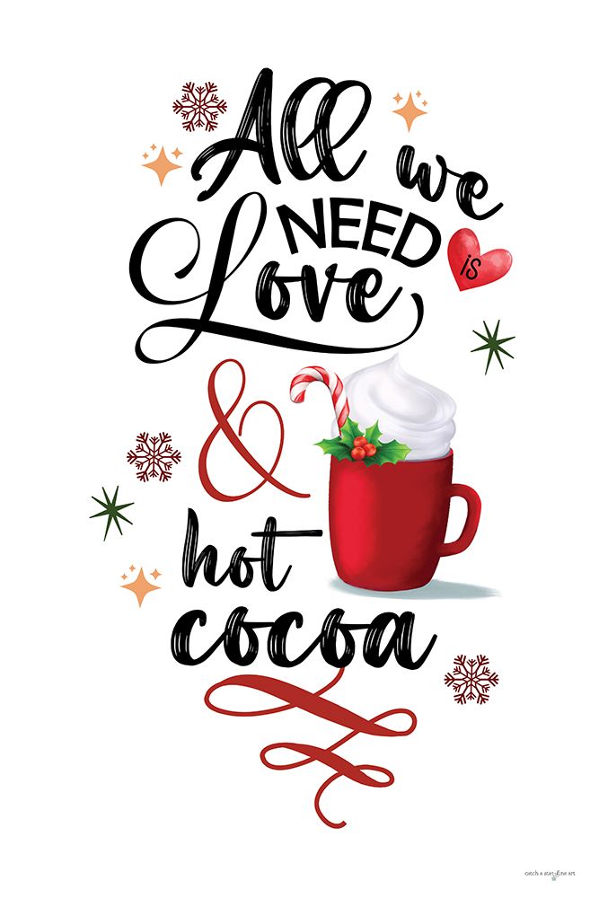 All We Need is Love and Hot Cocoa