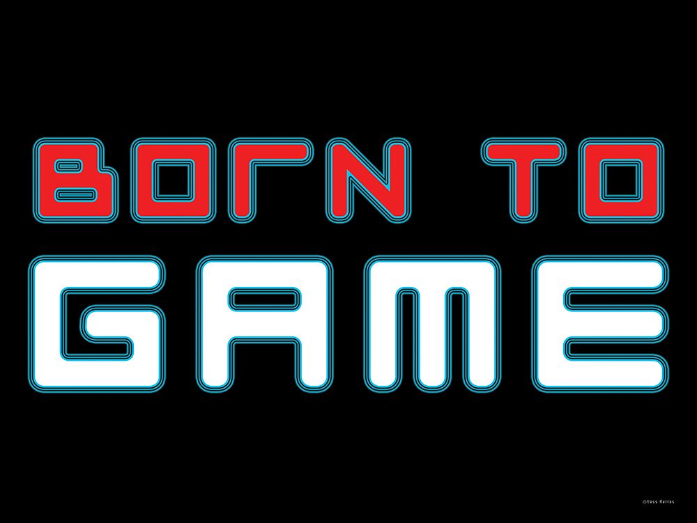 Born to Game