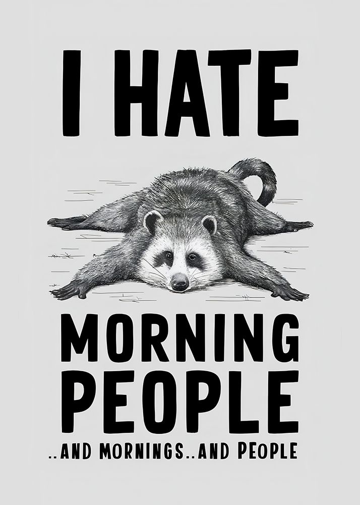 I Hate Morning People