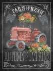 Autumn Tractor Chalkboard Art Print
