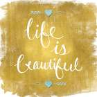 Life is Beautiful Art Print