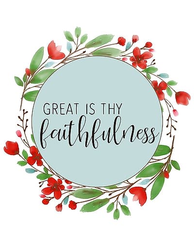 Great is thy Faithfulness Religious Print