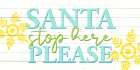 Santa Stop Art Print