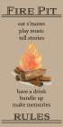 Firepit Rules Art Print