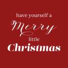 Merry Little Christmas Square 1 Art Print