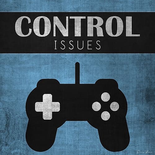 Control Issues 2 Kids Print
