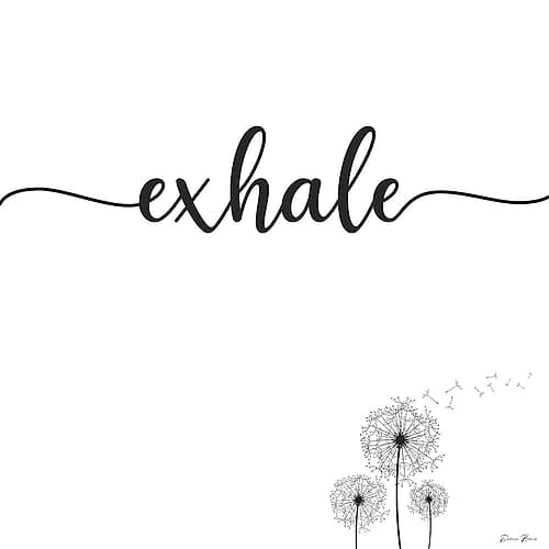 Exhale Inspirational Print