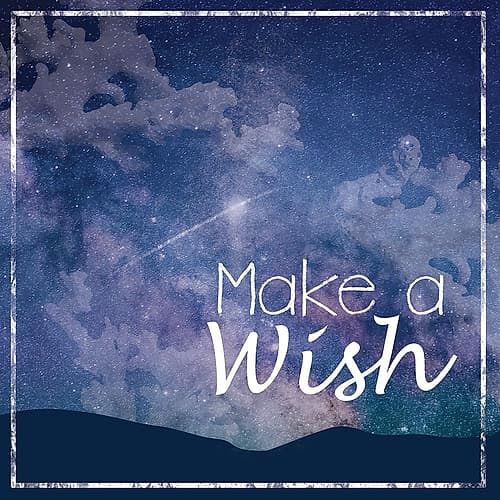 Make A Wish Inspirational Print