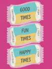 Good Fun Happy Times Art Print