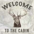 Welcome To The Cabin 1 Art Print