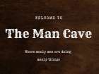 The Man Cave Art Print