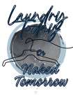 Laundry Today Art Print