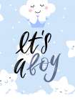Its A Boy Art Print