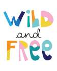 Wild Free Bright Art Print