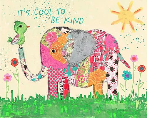 Cool To Be Kind Elephant Art Print
