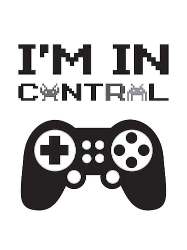 Im In Control 2 Art Print