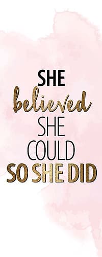 She Believed 6 Inspirational Print