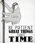 Be Patient Art Print