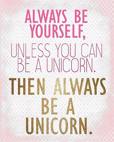 Be a Unicorn 2 v2 Signs Print