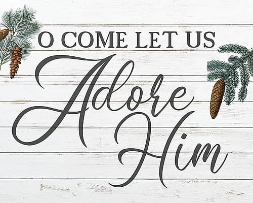 O Come Let Us Adore Him Art Print