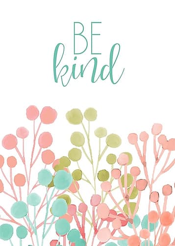 Be Kind Inspirational Print