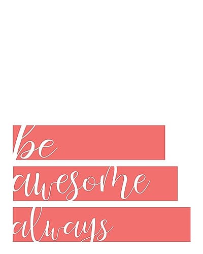 Be Awesome Art Print by Kimberly Allen