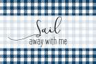 Sail Away with Me Art Print