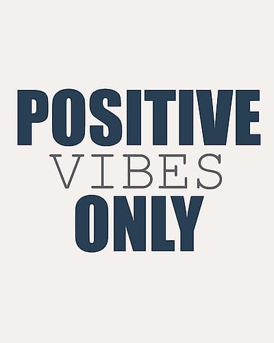 Positive Vibes Only Inspirational Print