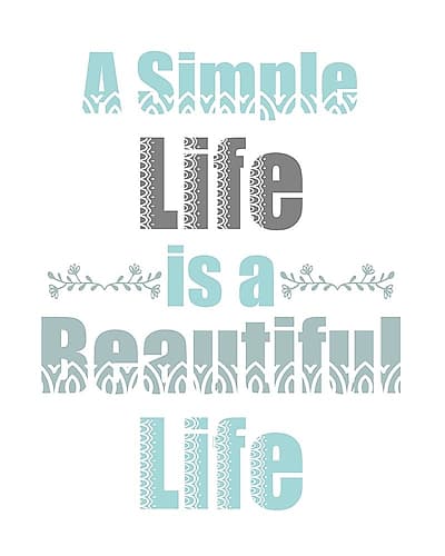A Simple Life Art Print