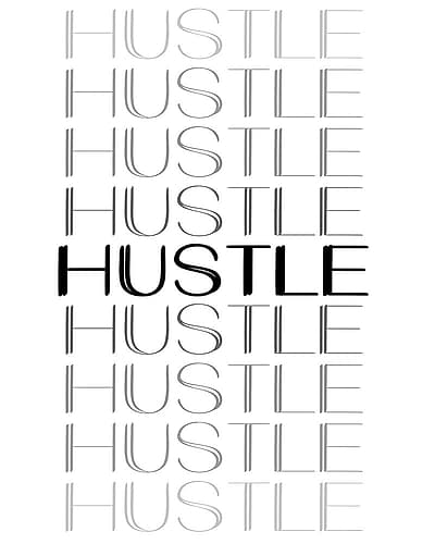 Hustle Signs Print