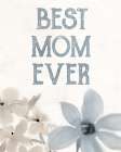 Best Mom Ever Art Print