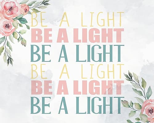 Be A Light Inspirational Print