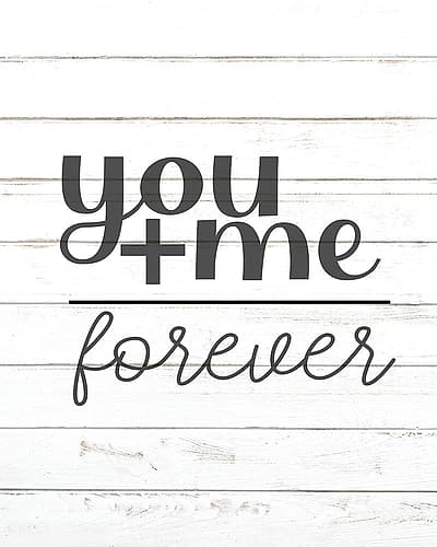 You Me Forever Inspirational Print