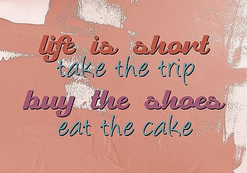 Life is Short Inspirational Print
