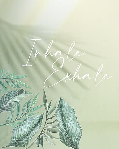 Inhale Exhale Inspirational Print