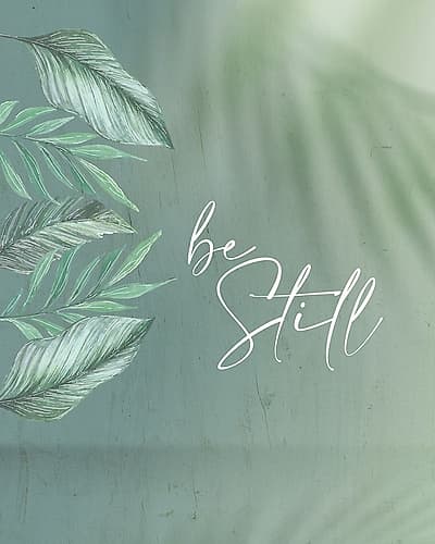 Be Still Inspirational Print