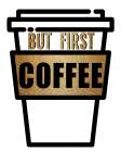 Coffee First Kitchen Print