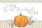 Home Sweet Thankful Home V2 Art Print