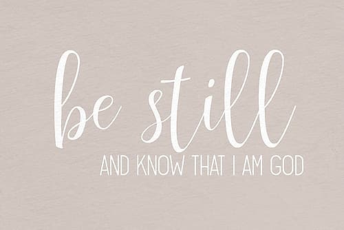 Be Still Springs Inspirational Print