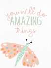 Amazing Things 1 Art Print