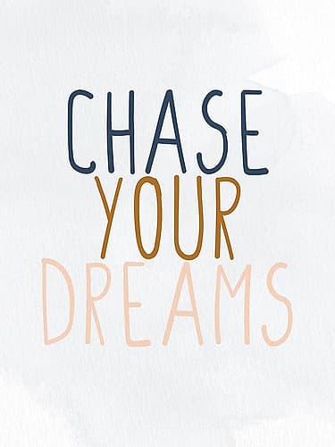 Chase 1 Inspirational Print
