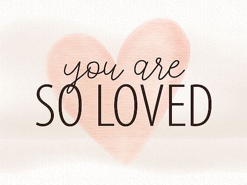 So Loved Inspirational Print