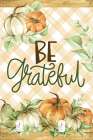 Be Grateful Art Print
