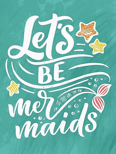 Lets be Mermaids Art Print