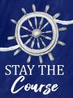 Stay the Course Art Print