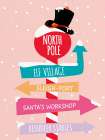 To The North Pole Art Print