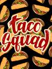 Taco Squad Kitchen Print