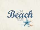 On Beach Time Art Print