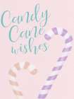 Candy Cane Wishes Pastel Art Print