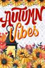 Autumn Vibes Art Print
